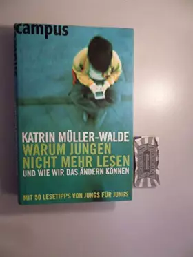 Couverture du produit · Warum Jungen nicht mehr lesen und wie wir das ändern können