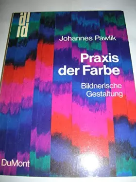 Couverture du produit · Praxis der Farbe: Bildnerische Gestaltung