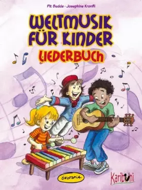 Couverture du produit · Weltmusik für Kinder: Liederbuch