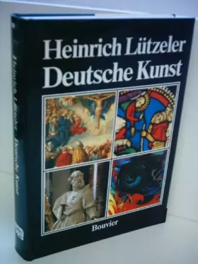 Couverture du produit · Deutsche Kunst. Einsichten in die Welt und in den Menschen - Von der Frühzeit bis zur Gegenwart