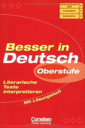 Couverture du produit · Besser in der Sekundarstufe II - Deutsch: Literarische Texte interpretieren: Übungsbuch mit separatem Lösungsheft (24 S.)
