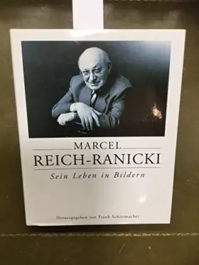 Couverture du produit · Marcel Reich-Ranicki. Sein Leben in Bildern: Eine Bildbiografie