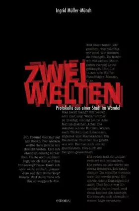 Couverture du produit · Zwei Welten: Portrait einer Stadt, geprägt von Angst und Arroganz: Protokolle aus einer Stadt im Wandel
