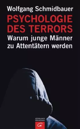 Couverture du produit · Psychologie des Terrors: Warum junge Männer zu Attentätern werden