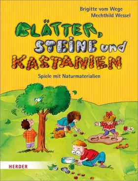 Couverture du produit · Blätter, Steine und Kastanien: Spiele mit Naturmaterialien