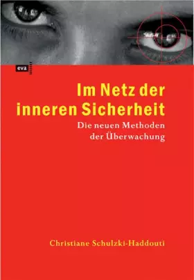 Couverture du produit · Im Netz der inneren Sicherheit. Die neuen Methoden der Überwachung