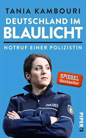 Couverture du produit · Deutschland im Blaulicht: Notruf einer Polizistin
