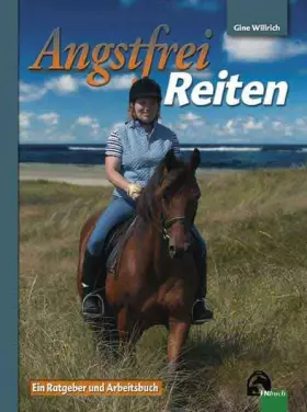 Couverture du produit · Angstfrei Reiten: Ein Ratgeber und Arbeitsbuch