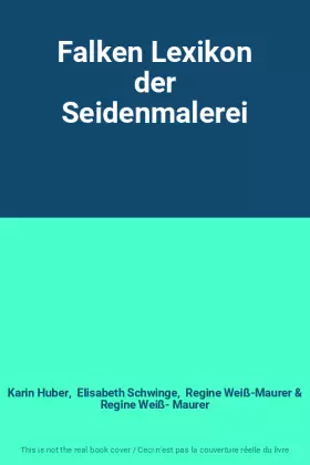 Couverture du produit · Falken Lexikon der Seidenmalerei