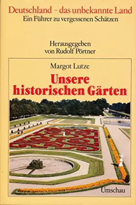Couverture du produit · Unsere historischen Gärten