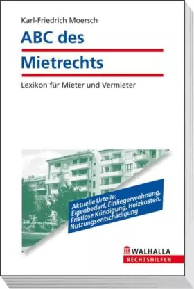 Couverture du produit · ABC des Mietrechts: Lexikon für Mieter und Vermieter Walhalla Rechtshilfen