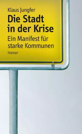 Couverture du produit · Die Stadt in der Krise: Ein Manifest für starke Kommunen