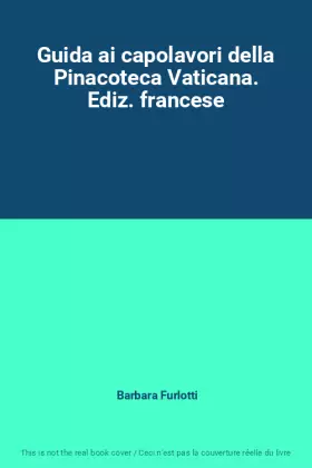 Couverture du produit · Guida ai capolavori della Pinacoteca Vaticana. Ediz. francese