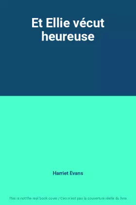 Couverture du produit · Et Ellie vécut heureuse