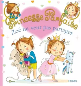 Couverture du produit · Zoé ne veut pas prêter, tome 40