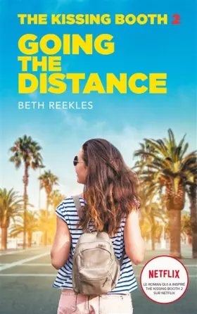 Couverture du produit · The Kissing Booth - Tome 2 - Going the Distance