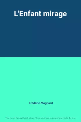 Couverture du produit · L'Enfant mirage