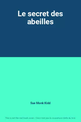 Couverture du produit · Le secret des abeilles