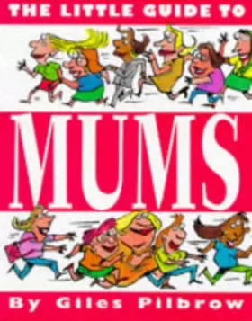 Couverture du produit · The Little Guide to Mums