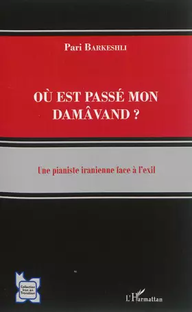 Couverture du produit · Où est passé mon Damâvand ?: Une pianiste iranienne face à l'exil