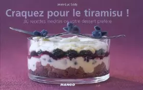 Couverture du produit · Craquez pour le Tiramisu ! : 30 Recettes inédites de votre dessert préféré