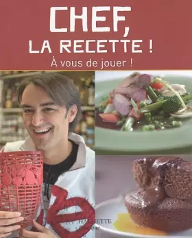 Couverture du produit · Chef, la recette !