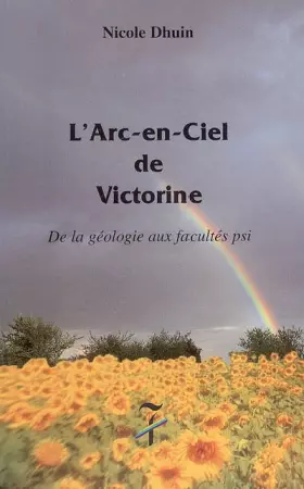 Couverture du produit · L'arc-en-ciel de Victorine