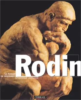 Couverture du produit · Rodin : La Passion du mouvement