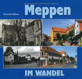 Couverture du produit · Meppen im Wandel: Veränderungen des Stadtbildes im Vergleich