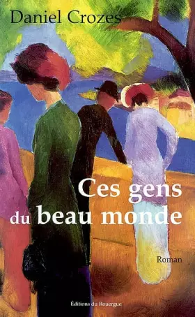 Couverture du produit · Ces gens du beau monde