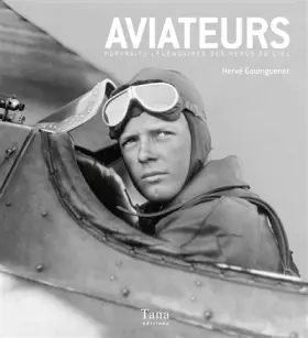 Couverture du produit · Portraits légendaires d'aviateurs