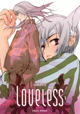 Couverture du produit · Loveless, Tome 4 :