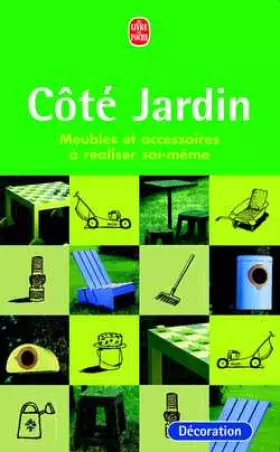 Couverture du produit · Cote Jardin. Meubles Et Accessoires A Realiser Soi-Meme