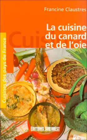 Couverture du produit · La cuisine du canard et le l'oie