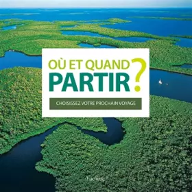 Couverture du produit · OU ET QUAND PARTIR ? ALBUM ILLUSTRE