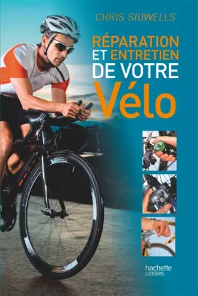 Couverture du produit · Réparation et entretien de votre vélo