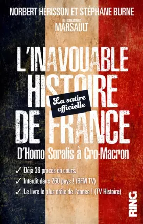 Couverture du produit · L'Inavouable Histoire de France - La satire officielle
