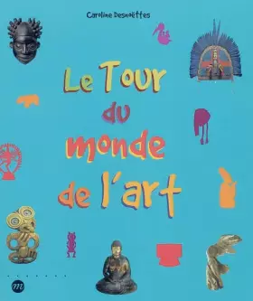 Couverture du produit · Le Tour du monde de l'art