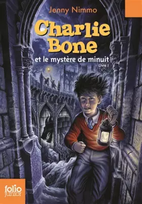 Couverture du produit · Charlie Bone, I : Charlie Bone et le mystère de minuit
