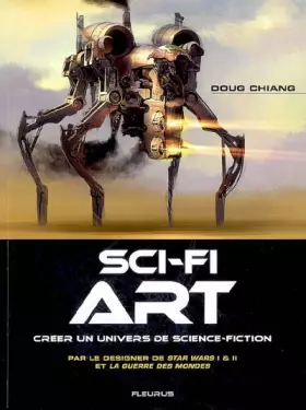 Couverture du produit · SCI-FI ART, CREER UN UNIVERS DE SCIENCE-FICTION