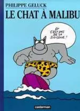 Couverture du produit · Le Chat, tome 7 : Le Chat à Malibu
