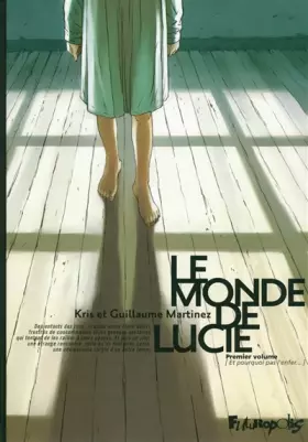 Couverture du produit · Le monde de Lucie (Tome 1-Et pourquoi pas l'enfer...)