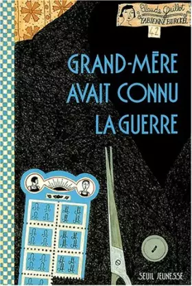 Couverture du produit · Grand-Mère avait connu la guerre