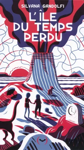 Couverture du produit · L'île du temps perdu
