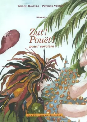 Couverture du produit · Nananère : Zut ! Pouët ! Pauv' sorcière !