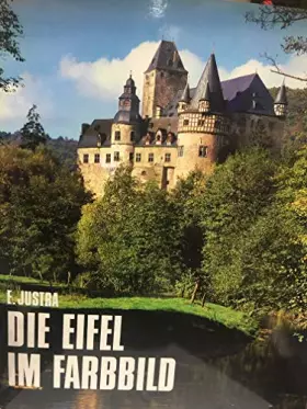 Couverture du produit · Die Eifel im Farbbild: Dt. /Engl. /Franz