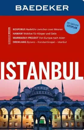Couverture du produit · Baedeker Reiseführer Istanbul: mit GROSSEM CITYPLAN von Achim Bourmer (15. Februar 2013) Taschenbuch