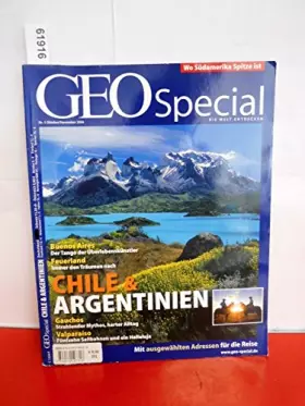Couverture du produit · GEO Special / Chile & Argentinien: Buenos Aires : Der Tango der Überlebenskünstler. Feuerland: Immer den Träumen nach. Gauchos: