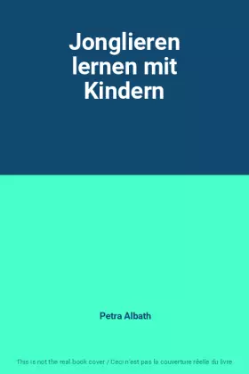 Couverture du produit · Jonglieren lernen mit Kindern