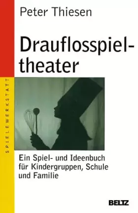 Couverture du produit · Drauflosspieltheater.